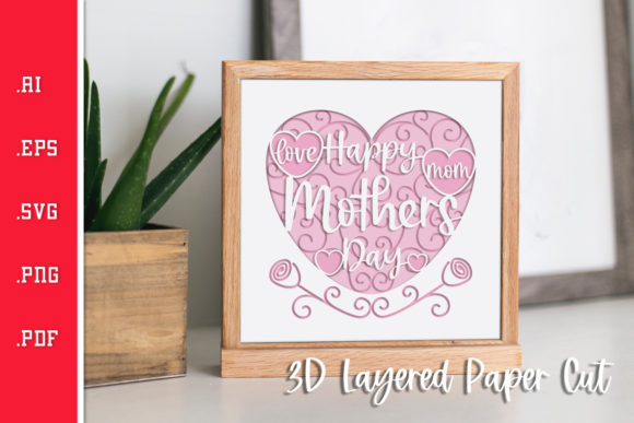 Mothers Day 3D Layered SVG for Crafts and Graphics